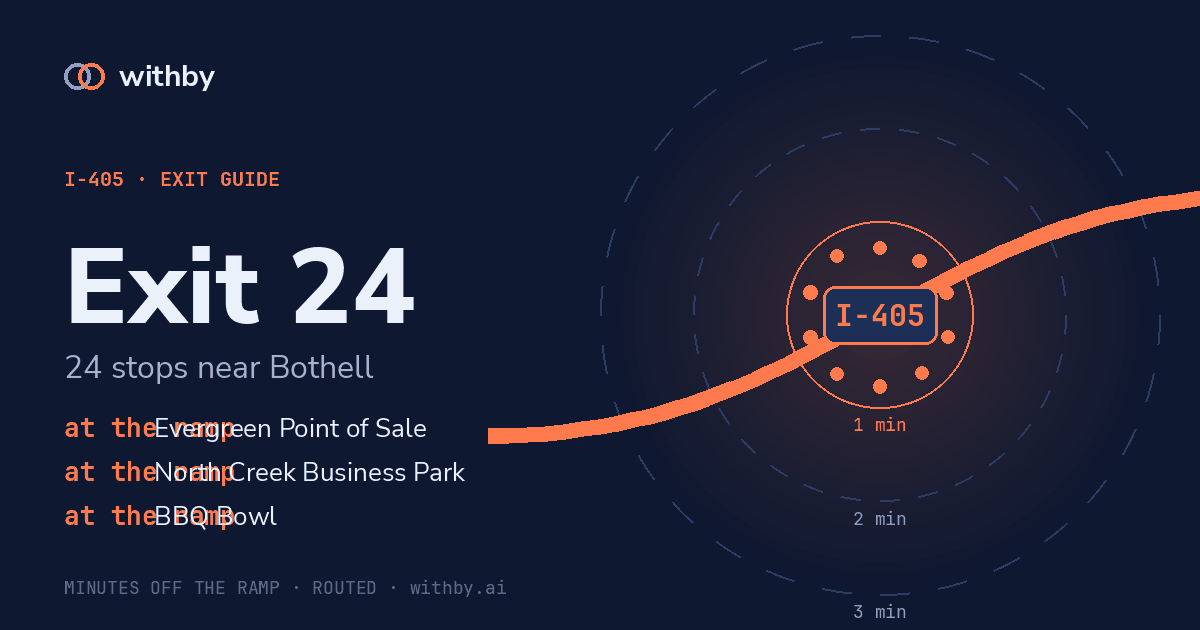 I-405 Exit 24 — Campus Farm and 100 more stops | withby