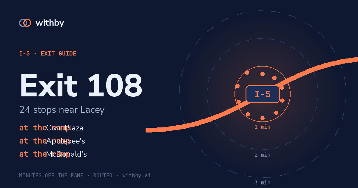 I-5 Exit 108 — I-5 Park, Civic Plaza and 177 more stops | withby