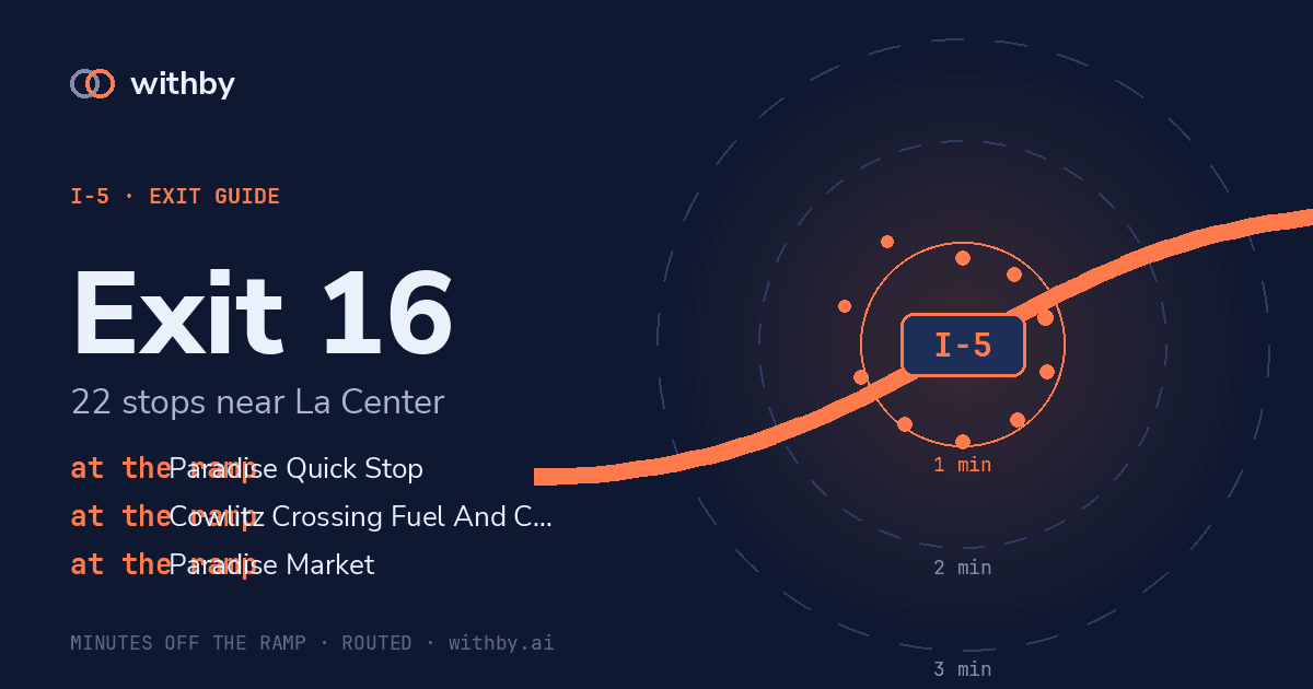 I-5 Exit 16 — Rose & Thorn, I.Talia and 20 more stops | withby