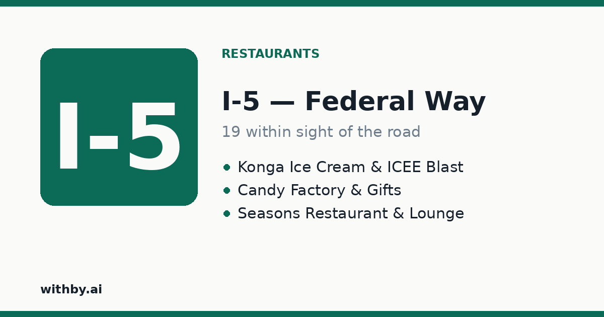 Restaurants you'll pass on I-5 through Federal Way