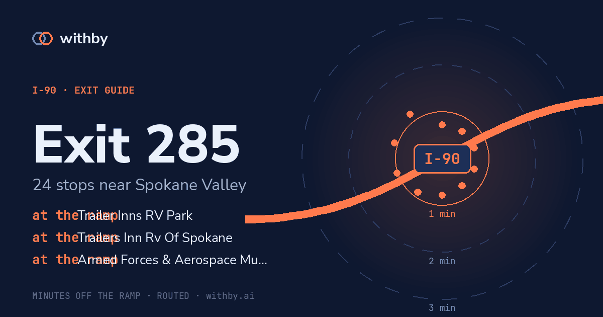 I-90 Exit 285 — Spokane Falls and 62 more stops | withby