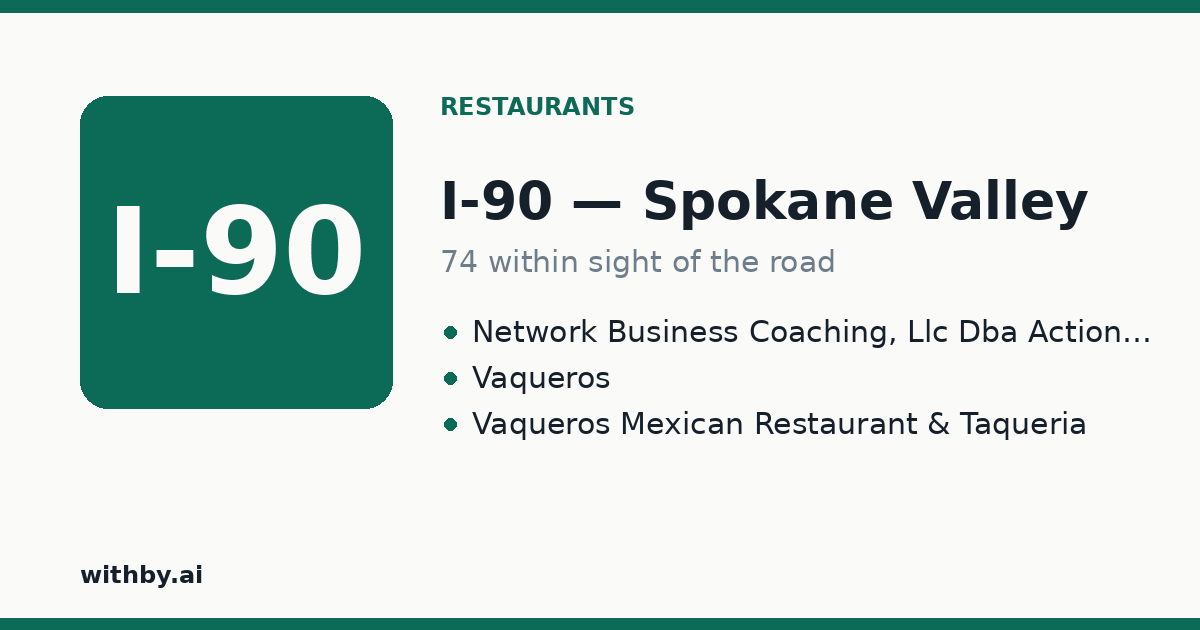 Restaurants you'll pass on I-90 through Spokane Valley
