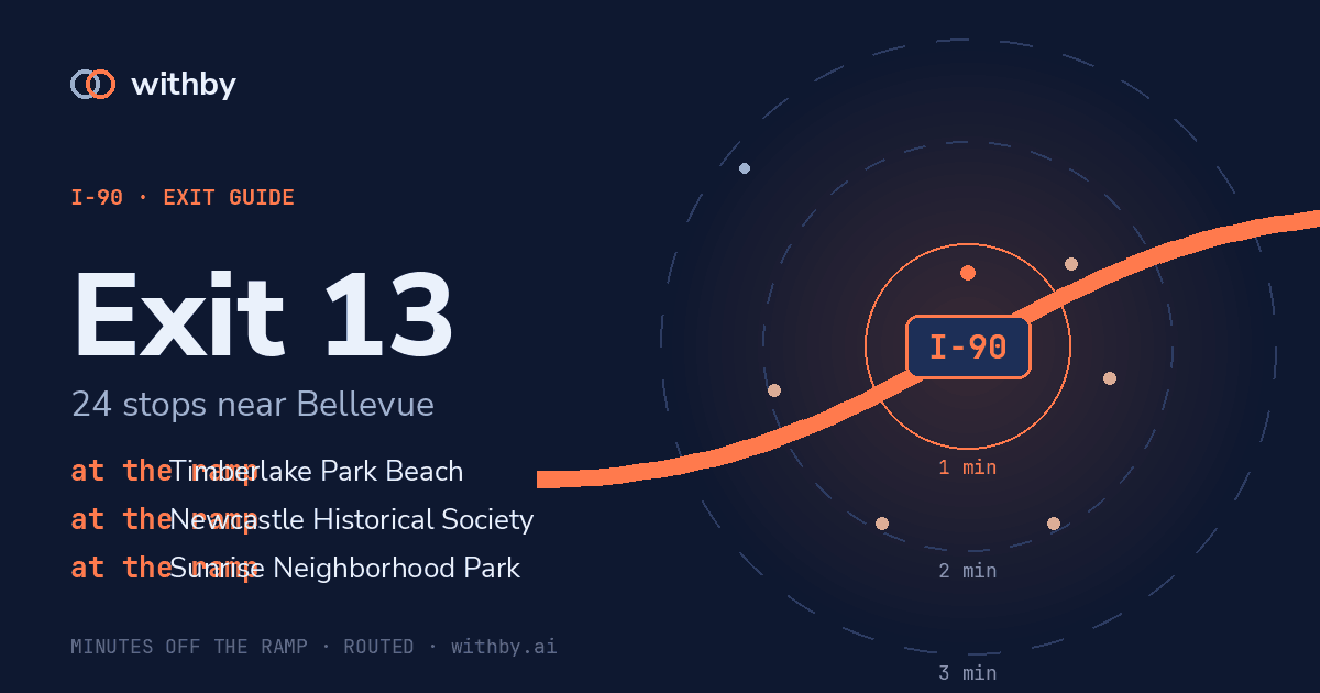 I-90 Exit 13 — Timberlake Park Beach and 28 more stops | withby